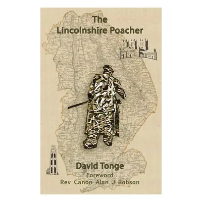 "The Lincolnshire Poacher" - "" ("Tonge David")(Paperback)