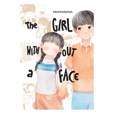 "The Girl Without a Face, Vol. 1" - "" ("Tearontaron")(Paperback)