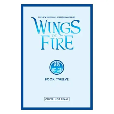 "The Hive Queen (Wings of Fire, Book 12), 12" - "" ("Sutherland Tui T.")(Pevná vazba)