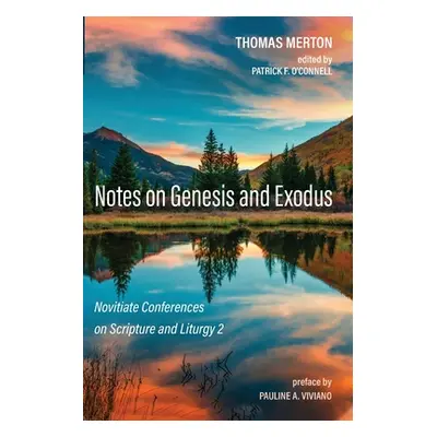 "Notes on Genesis and Exodus" - "" ("Merton Thomas")(Paperback)