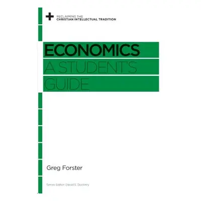 "Economics: A Student's Guide" - "" ("Forster Greg")(Paperback)