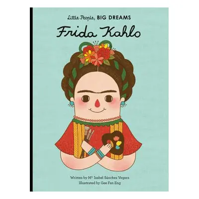 "Frida Kahlo" - "" ("Sanchez Vegara Maria Isabel")(Pevná vazba)