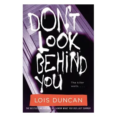 "Don't Look Behind You" - "" ("Duncan Lois")(Paperback)