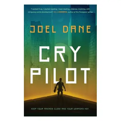 "Cry Pilot" - "" ("Dane Joel")(Paperback)