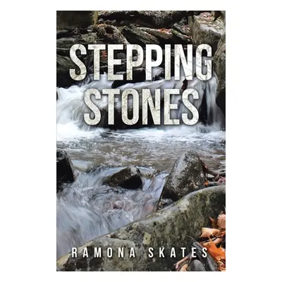 "Stepping Stones" - "" ("Skates Ramona")(Paperback)