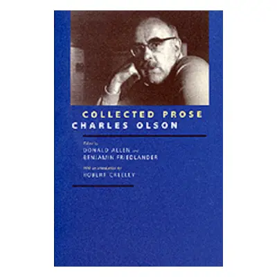 "Collected Prose" - "" ("Olson Charles")(Paperback)