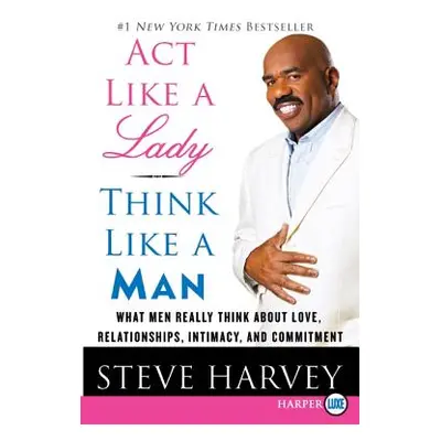 "Act Like a Lady, Think Like a Man LP" - "" ("Harvey Steve")(Paperback)