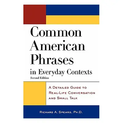 "Common American Phrases in Everyday Contexts: A Detailed Guide to Real-Life Conversation and Sm