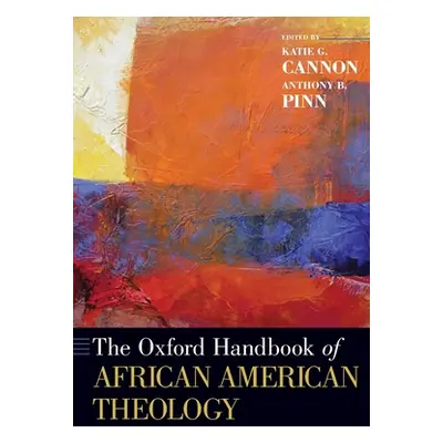 "The Oxford Handbook of African American Theology" - "" ("Cannon Katie G.")(Paperback)