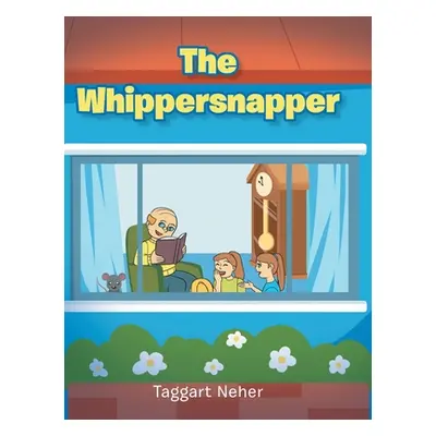 "The Whippersnapper" - "" ("Neher Taggart")(Pevná vazba)