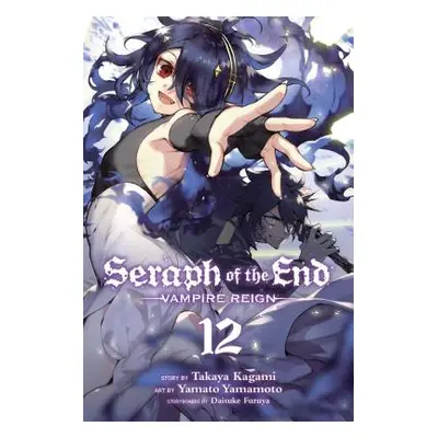 "Seraph of the End, Vol. 12, 12: Vampire Reign" - "" ("Kagami Takaya")(Paperback)