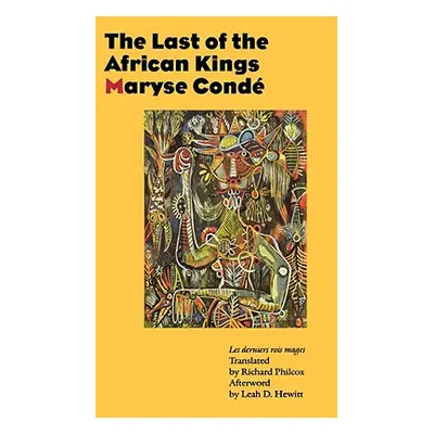 "The Last of the African Kings" - "" ("Conde Maryse")(Paperback)