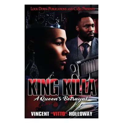 "King Killa" - "" ("Holloway Vincent Vito")(Paperback)