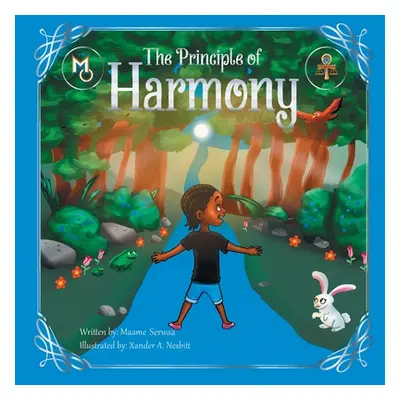 "The Principle of Harmony" - "" ("Serwaa Maame")(Paperback)