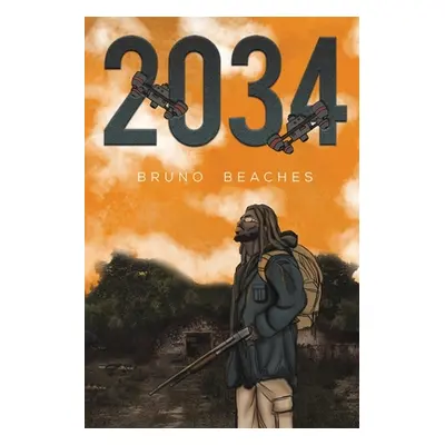 "2034" - "" ("Beaches Bruno")(Paperback)