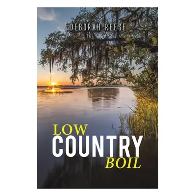 "Low Country Boil" - "" ("Reese Deborah")(Paperback)