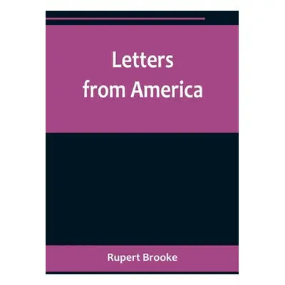 "Letters from America" - "" ("Brooke Rupert")(Paperback)