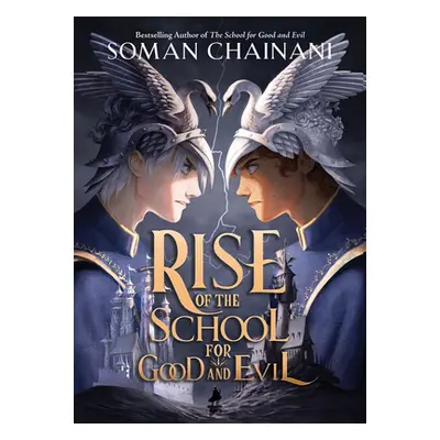 "Rise of the School for Good and Evil" - "" ("Chainani Soman")(Paperback)