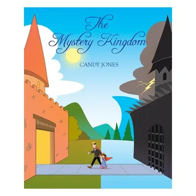 "The Mystery Kingdom" - "" ("Jones Candy")(Paperback)