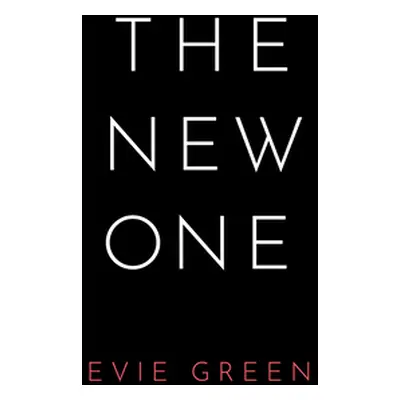 "The New One" - "" ("Green Evie")(Paperback)