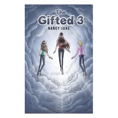 "The Gifted 3" - "" ("Jane Nancy")(Paperback)