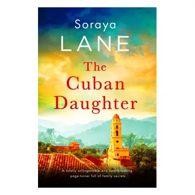 "Cuban Daughter" - "" ("Lane Soraya")(Paperback / softback)