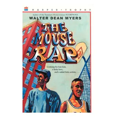 "The Mouse Rap" - "" ("Myers Walter Dean")(Paperback)