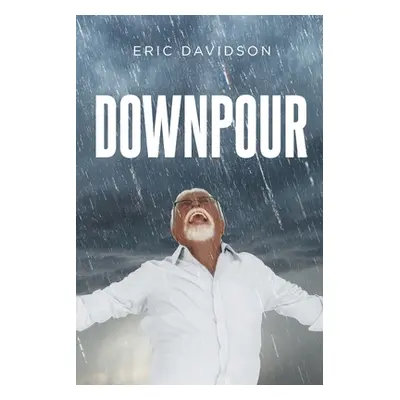 "Downpour" - "" ("Davidson Eric")(Paperback)