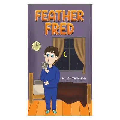 "Feather Fred" - "" ("Simpson Alastair")(Pevná vazba)