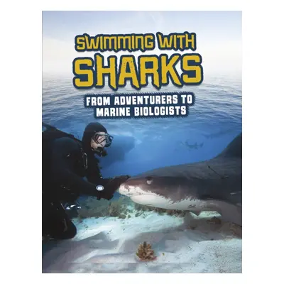 "Swimming with Sharks" - "From Adventurers to Marine Biologists" ("Leavitt Amie Jane")(Paperback