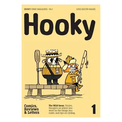 "Hooky: Comic Magazine, No.1" - "" ("Seguin-Magee Luke")(Paperback)