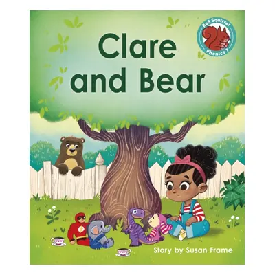 "Clare and Bear" - "" ("Frame Susan")(Paperback / softback)