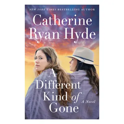 "A Different Kind of Gone" - "" ("Hyde Catherine Ryan")(Pevná vazba)