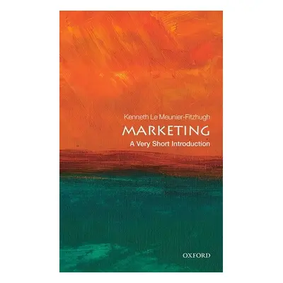 "Marketing: A Very Short Introduction" - "" ("Le Meunier-Fitzhugh Kenneth")(Paperback)