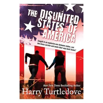 "The Disunited States of America: A Novel of Crosstime Traffic" - "" ("Turtledove Harry")(Paperb