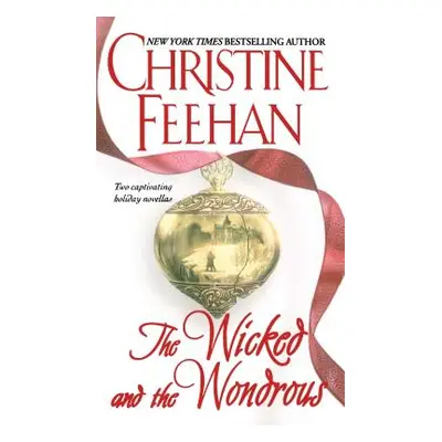 "The Wicked and the Wondrous" - "" ("Feehan Christine")(Paperback)