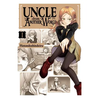 "Uncle from Another World, Vol. 1" - "" ("Hotondoshindeiru")(Paperback)