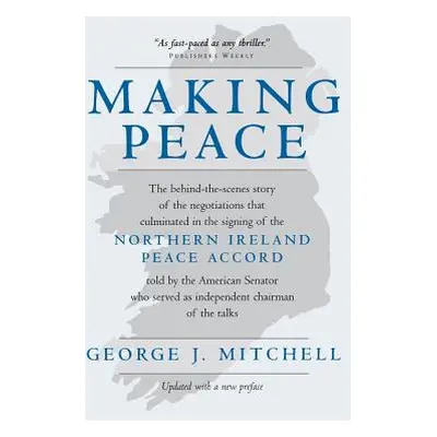 "Making Peace" - "" ("Mitchell George")(Paperback)