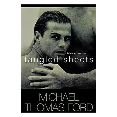 "Tangled Sheets" - "" ("Ford Michael Thomas")(Paperback)