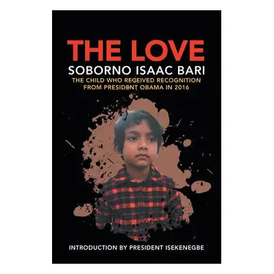 "The Love" - "" ("Bari Soborno Isaac")(Paperback)