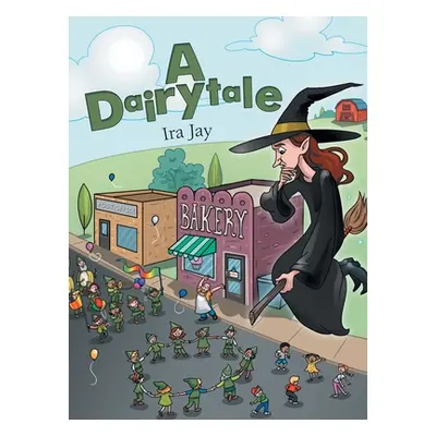 "A Dairytale" - "" ("Jay Ira")(Pevná vazba)