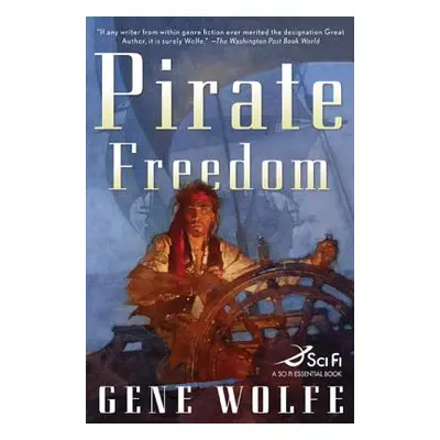 "Pirate Freedom" - "" ("Wolfe Gene")(Paperback)