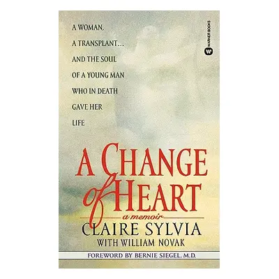 "A Change of Heart" - "" ("Sylvia Claire")(Pevná vazba)