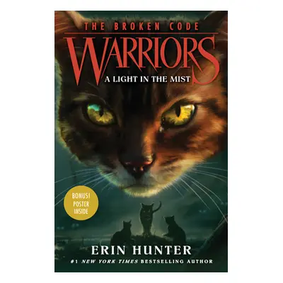 "Warriors: The Broken Code #6: A Light in the Mist" - "" ("Hunter Erin")(Library Binding)