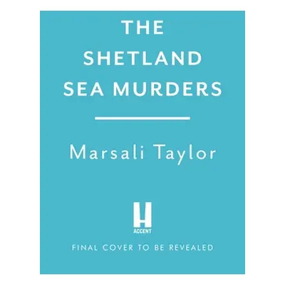 "The Shetland Sea Murders" - "" ("Taylor Marsali")(Paperback)