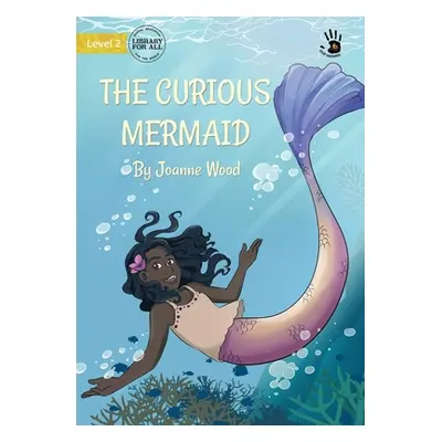 "The Curious Mermaid" - "" ("Wood Joanne")(Paperback)