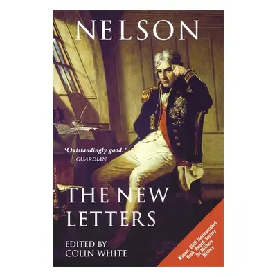 "Nelson - The New Letters" - "" ("White Colin")(Paperback)