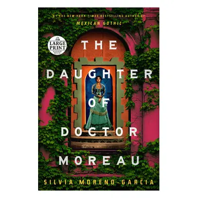 "The Daughter of Doctor Moreau" - "" ("Moreno-Garcia Silvia")(Paperback)