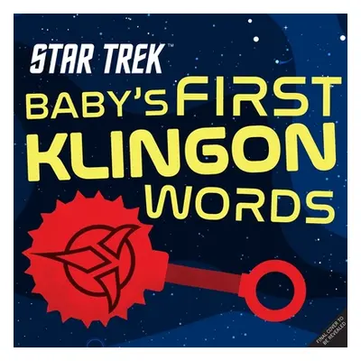 "Star Trek: Baby's First Klingon Words: (Playpop) (TV Show, Board Book, Pop Culture Board Book)"