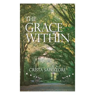 "The Grace Within" - "" ("Salvatore Crista")(Pevná vazba)